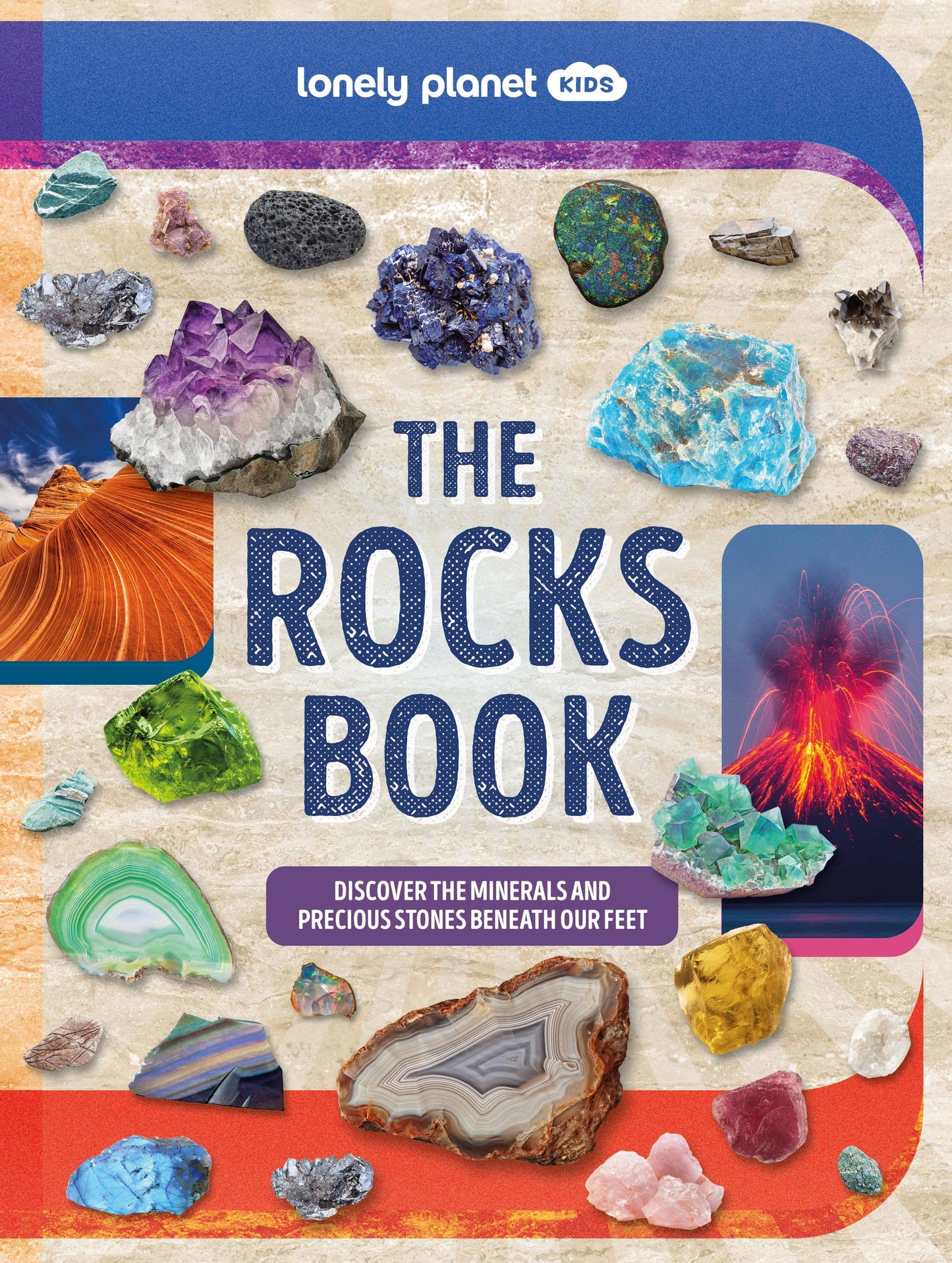 Hachette Book Group - Lonely Planet Kids The Rocks Book