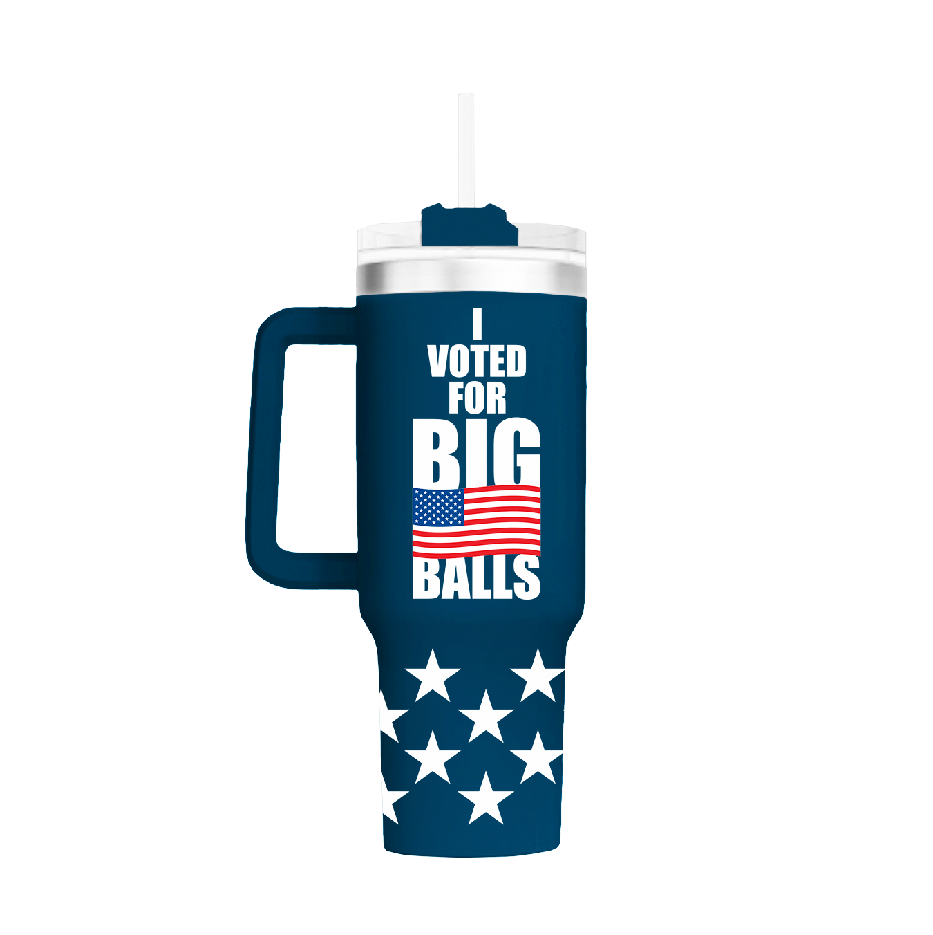 I Love My Freedom - I Voted For Big Balls - 40oz Tumbler - 3552