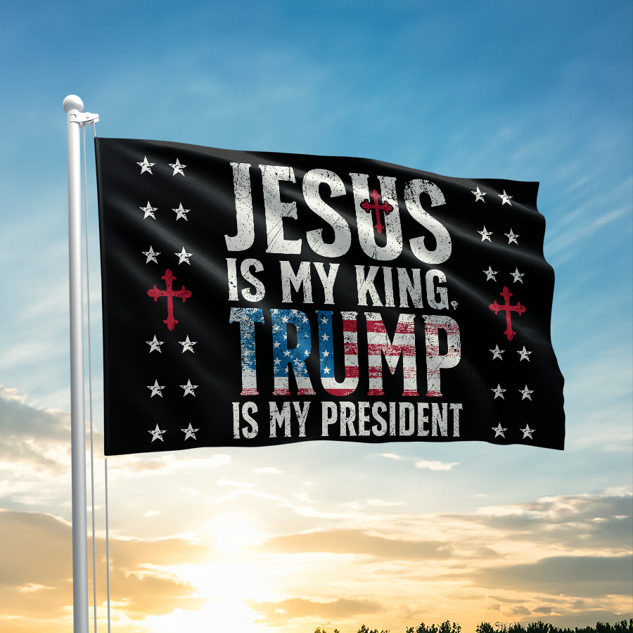 I Love My Freedom - Jesus is my King Trump is my President Flag - 2448