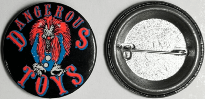 1989 Dangerous Toys Pinback Button from "Button-Up"