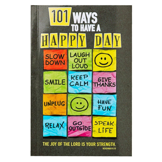 Christian Art Gifts - Gift Book 101 Ways to Have a Happy Day Softcover