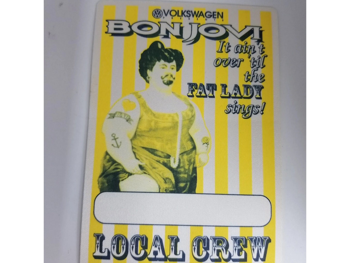 Bon Jovi "It Ain't Over 'Til The Fat Lady Sings" Tour Backstage Pass